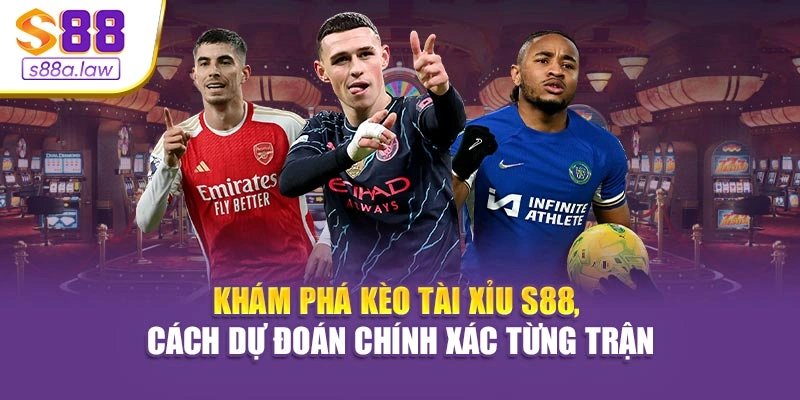 Khám phá kèo Tài Xỉu S88vip, cách dự đoán chính xác từng trận