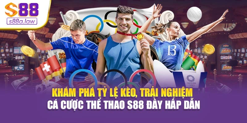Khám phá tỷ lệ kèo, trải nghiệm cá cược thể thao S88vip đầy hấp dẫn