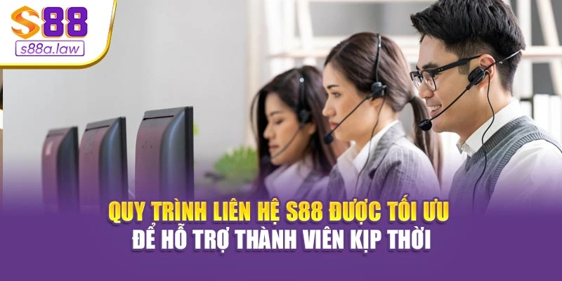 Quy trình liên hệ S88vip được tối ưu để hỗ trợ thành viên kịp thời